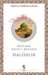 Mevlana Halid-i Bağdadî ve Halidîlik