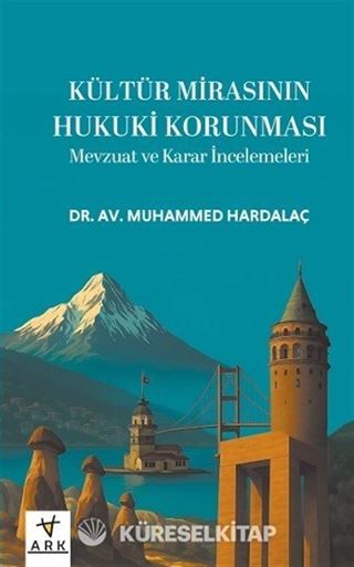 Kültür Mirasının Hukuki Korunması