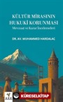 Kültür Mirasının Hukuki Korunması