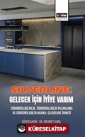 Silverline; Gelecek için İyiye Varım