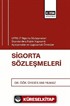 UFRS 17 Sigorta Sözleşmeleri Standardına İlişkin Kapsamlı Açıklamalar ve Uygulamalı Örnekler Sigorta Sözleşmeleri