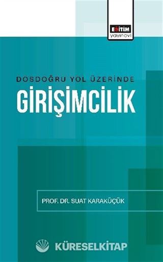 Dosdoğru Yol Üzerinde Girişimcilik