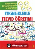 Etkiniklerle Tecvid Öğretimi