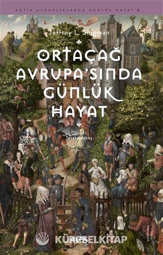 Ortaçağ Avrupa'sında Günlük Hayat
