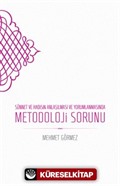 Sünnet ve Hadisin Anlaşılması ve Yorumlanmasında Metodoloji Sorunu (Karton Kapak)