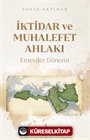 İktidar ve Muhalefet Ahlakı