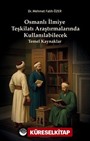 Osmanlı İlmiye Teşkilatı Araştırmalarında Kullanılabilecek Temel Kaynaklar