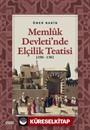 Memlûk Devleti'nde Elçilik Teatisi (1250-1382)