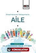 Disiplinlerarası Yaklaşımlarla Aile