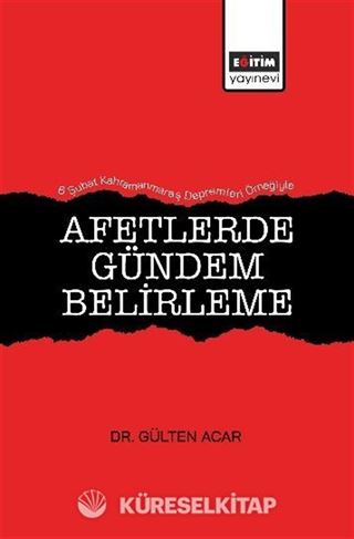 Afetlerde Gündem Belirleme