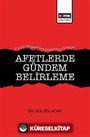 Afetlerde Gündem Belirleme