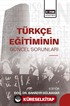 Türkçe Eğitiminin Güncel Sorunları