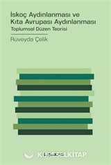 İskoç Aydınlanması ve Kıta Avrupası Aydınlanması / Toplumsal Düzen Teorisi