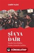 Şia'ya Dair Yüzyıllar Süren İhtilaflar, Savaşlar, Çekişmeler, Ayrılıklar