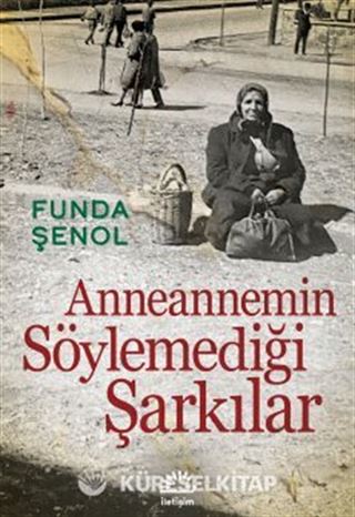 Anneannemin Söylemediği Şarkılar