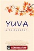 Yuva Aile Öyküleri
