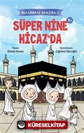 Süper Nine Hicaz'da / Bulunmaz Macera 3