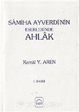 Samiha Ayverdi'nin Eserlerinde Ahlak (3.hm)