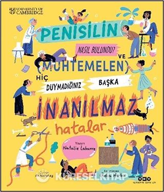 Penisilin Nasıl Bulundu? Ve Muhtemelen Hiç Duymadığınız Başka İnanılmaz Hatalar