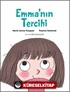 Emma'nın Tercihi