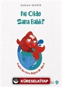 Ne Oldu Sana Balık