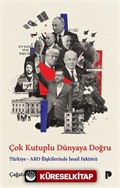 Çok Kutuplu Dünyaya Doğru