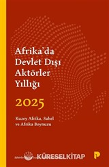 Afrika'da Devlet Dışı Aktörler Yıllığı 2025
