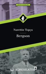 Bergson / Nurettin Topçu