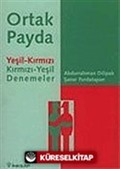 Ortak Payda: Yeşil-Kırmızı Kırmızı-Yeşil Denemeler