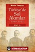 Türkiye'de Sol Akımlar 1908-1925 Cilt 1
