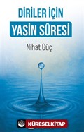 Diriler İçin Yasin Suresi