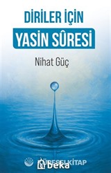 Diriler İçin Yasin Suresi