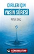 Diriler İçin Yasin Suresi