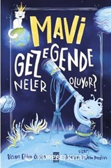 Mavi Gezegende Neler Oluyor?