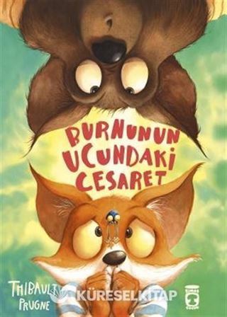 Burnunun Ucundaki Cesaret