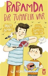Babamda Bir Tuhaflık Var