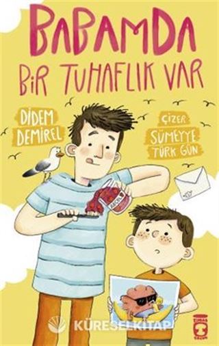 Babamda Bir Tuhaflık Var
