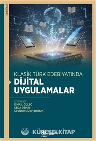Klasik Türk Edebiyatında Dijital Uygulamalar