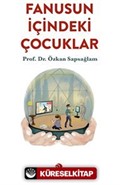 Fanusun İçindeki Çocuklar