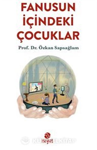 Fanusun İçindeki Çocuklar