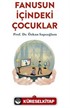 Fanusun İçindeki Çocuklar