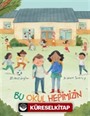 Bu Okul Hepimizin
