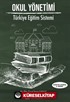 Okul Yönetimi Türkiye Eğitim Sistemi