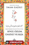Sevgi, Özlem, Ünsiyet ve Rıza