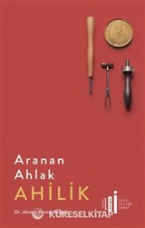 Aranan Ahlak Ahilik