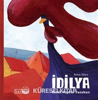 İdilya Renkli Rüyalar Kasabası