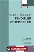 Aileye Yönelik Tehditler ve Tedbirler