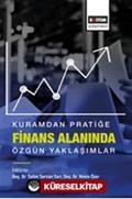 Kuramdan Pratiğe Finans Alanında Özgün Yaklaşımlar