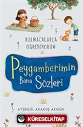Peygamberimin Bana Sözleri / Bulmacalarla Öğreniyorum