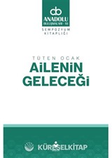 Tüten Ocak Ailenin Geleceği